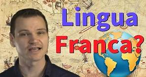 What is a "Lingua Franca"?