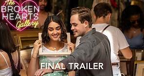 THE BROKEN HEARTS GALLERY – Final Trailer (HD)