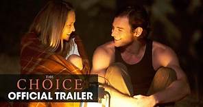 The Choice (Nicholas Sparks 2016 Movie) – Official Teaser Trailer