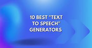 10 Best “Text to Speech” Generators (April 2024)