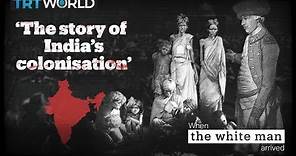 India’s colonial history