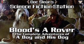 Blood's A Rover: The Complete Adventures of A Boy and His Dog