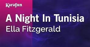 A Night in Tunisia - Ella Fitzgerald | Karaoke Version | KaraFun