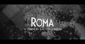 Roma (2018) | Cinematography Reel