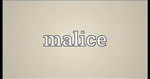 Malice Meaning