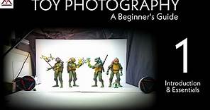 Toy Photography - A Beginners Guide #1 (Introduction & Essentials)