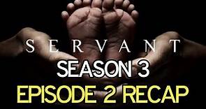 Servant Season 3 Episode 2 Hive Recap