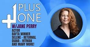 Plus One Interview with Jane Perry