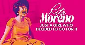 Rita Moreno: Just A Girl Who Decided To Go For It | Trailer