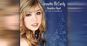 02. Jennette McCurdy - "Homeless Heart"