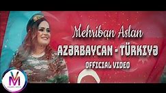 Mehriban Aslan - Azerbaycan Turkiye 2020 [Official Klip]