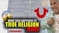 What Happened To True Religion Jeans : The Rise And Fall Of A Streetwear Brand