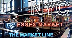 New York【ESSEX MARKET (NYC'S MOST HISTORIC MARKET) & THE MARKET LINE (NYC’S UNDERGROUND MARKET)】【4K】