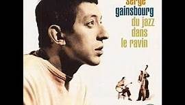 Serge Gainsbourg Du jazz dans le ravin