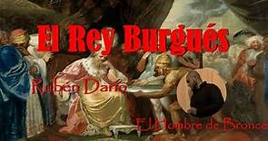 El Rey Burgués - Rubén Darío - Voz Real Español Completo