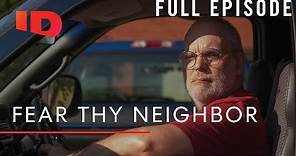 Fear Thy Neighbor: Lies, Lawns & Murder (S1, E1) | Full Episode