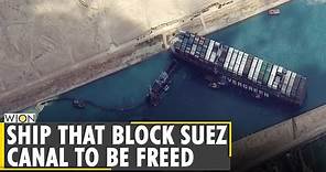 World Business Watch: Ever Given ship that blocked Suez Canal to be released | Latest English News