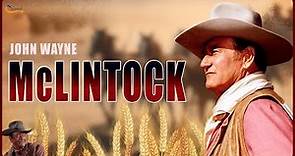 "McLintock" | PELÍCULA DEL OESTE EN ESPAÑOL | John Wayne | Western | 1963