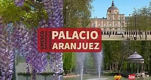Palacio de Aranjuez y sus jardines - Patrimonio de la Humanidad UNESCO