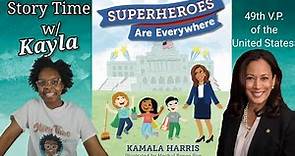 Superheroes Are Everywhere by Kamala Harris | #ReadAloud #InaugurationDay
