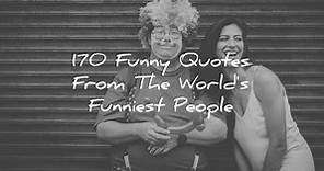 100 Funny Quotes To Make You Laugh (OUT LOUD! 😂) – Wisdom Quotes