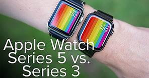 Apple Watch Series 5 vs Series 3: The differences that matter