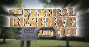 The Federal Reserve and You - Chapter 1