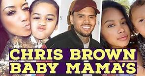 Chris Brown's Complex Relationships with His Three Baby Mamas Exposed