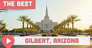 Best Things to Do in Gilbert, Arizona