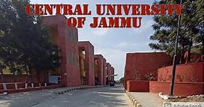 CENTRAL UNIVERSITY OF JAMMU | CAMPUS TOUR | NEW VIDEO | INCLUDED FULL CAMPUS