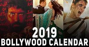 Bollywood Calendar 2019: Films To Look Forward To