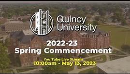Quincy University Spring Commencement 2022-23