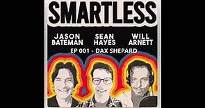 SmartLess Podcast | Ep01 Dax Shepard