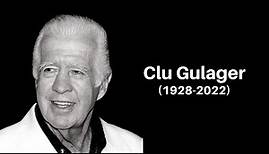 Clu Gulager Tribute (1928-2022)