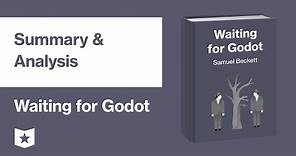 Waiting for Godot by Samuel Beckett | Summary & Analysis