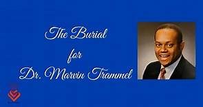 The Burial Service for Dr. Marvin Trammel
