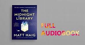 The Midnight Library By Matt Haig | Full Audiobook