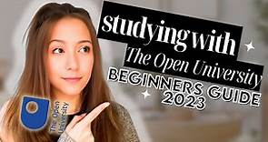 Complete Beginner Friendly Guide to Studying with the Open University in 2023 🎓📚