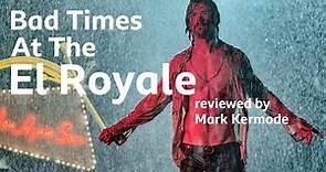 Bad Times At The El Royale reviewed by Mark Kermode