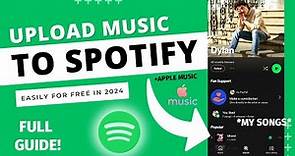 HOW TO UPLOAD YOUR SONGS TO SPOTIFY & MORE FOR FREE 2024 (FULL GUIDE)