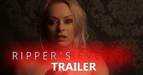 RIPPER'S REVENGE Official Trailer (2023) Jack the Ripper