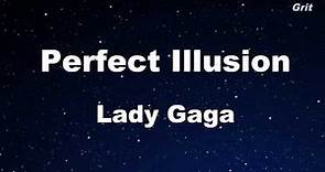 Perfect Illusion - Lady Gaga Karaoke 【No Guide Melody】 Instrumental
