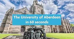 Explore the University of Aberdeen in under 60 seconds!