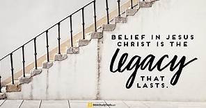 Leaving a Legacy That Lasts (Joshua 4:6-7) - Your Daily Bible Verse - September 18