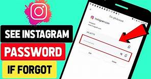 How to See Your instagram Password if you Forgot it [2021]