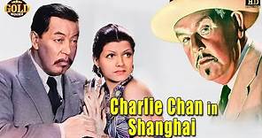 Charlie Chan in Shanghai 1935 - Dramatic Movie | Warner Oland, Irene Hervey, Jon Hall