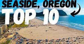 TOP 10 THINGS TO DO, EAT & EXPLORE IN SEASIDE, OREGON - 4K TRAVEL GUIDE