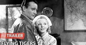 Flying Tigers 1942 Trailer HD | John Wayne | John Carroll | Anna Lee