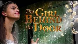 The Girl Behind the Door | Full Movie