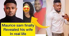 😲👉MAURICE SAM WIFE in real life Revealed online by his close friend | does maurice Sam have a wife